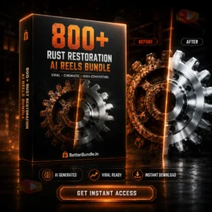 800+ Rust Restoration AI Reels Bundle – Viral Reel Bundle for Instagram, Facebook & YouTube Shorts
